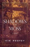 Shadows of the Moss