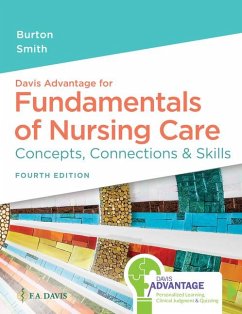 Davis Advantage for Fundamentals of Nursing Care - Burton, Marti; Smith, David