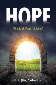 Hope: What is it? Where is it found? - Shelnutt, D. B. (Dee)