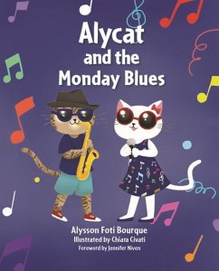 Alycat and the Monday Blues - Bourque, Alysson Foti