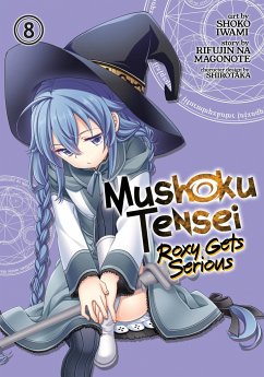 Mushoku Tensei: Roxy Gets Serious Vol. 8 - Magonote, Rifujin Na