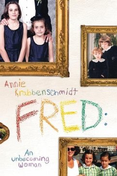 Fred: An unbecoming woman - Krabbenschmidt, Annie