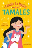 Camilla la Magica Makes Tamales