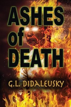 Ashes of Death - Didaleusky, G. L.