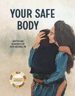 Your Safe Body - Hastings, Katie