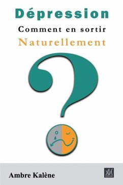 Dépression - Comment en sortir naturellement - Kalène, Ambre