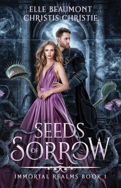 Seeds of Sorrow - Beaumont, Elle; Christie, Christis