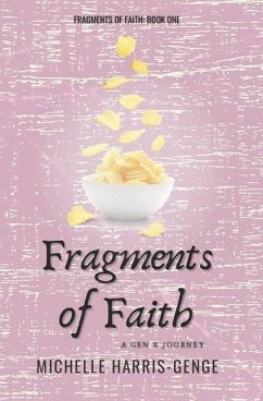 Fragments of Faith: A Gen X Journey - Harris-Genge, Michelle