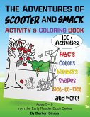 The Adventures of Scooter and Smack Coloring and Activity Book