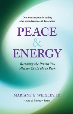 Peace & Energy - Weigley, Mariane