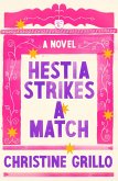 Hestia Strikes a Match Hestia Strikes a Match