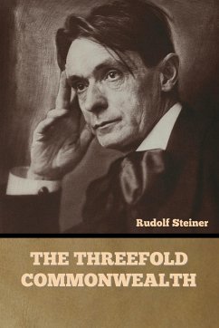 The Threefold Commonwealth - Steiner, Rudolf