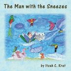 The Man with the Sneezes