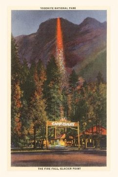 The Vintage Journal Fire Fall, Glacier Point, Yosemite, California