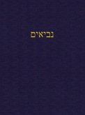 The Prophets: A Journal for the Hebrew Scriptures