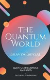 The Quantum World