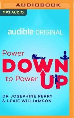 Power Down to Power Up - Perry, Josephine; Williamson, Lexie