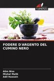 FODERE D'ARGENTO DEL CUMINO NERO