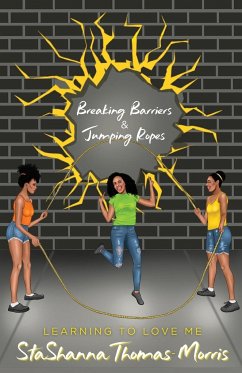 Breaking Barriers & Jumping Ropes - Thomas-Morris, Stashanna