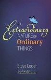 Extraordinary Nature of Ordinary Things (rev ed)
