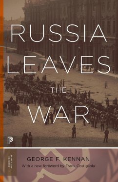 Russia Leaves the War - Kennan, George Frost