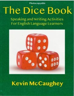 The Dice Book: Speaking and Writing Activities for English Language Learners - McCaughey, Kevin