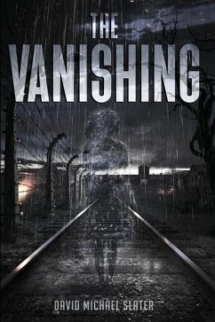 The Vanishing - Slater, David Michael