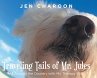 Traveling Tails of Mr. Jules: All... - Bild 1
