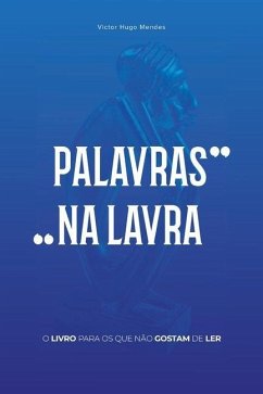 Palavras na Lavra - Mendes, Victor Hugo