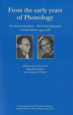 From the Early Years of Phonology: The Roman Jakobson - Eli Fischer-Jørgensen Correspondence 1949-1982