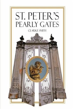 Saint Peter's Pearly Gates - Smith, Clarke