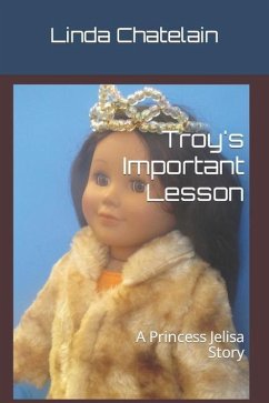 Troy's Important Lesson - Chatelain, Linda