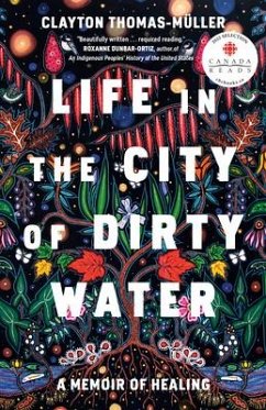 Life in the City of Dirty Water - Thomas-Muller, Clayton