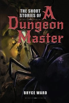 The Short Stories Of A Dungeon Master - Ward, Bryce CD