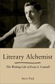 Literary Alchemist: The Writing Life of Evan S. Connell