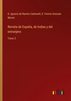 Revista de España, de Indias y del extranjero