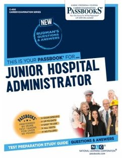 Junior Hospital Administrator (C-400): Passbooks Study Guide Volume 400 - National Learning Corporation