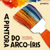 A Pintora do Arco iris