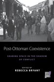 Post-Ottoman Coexistence