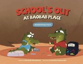 School's Out at Baobab Place