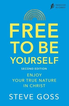 Free To Be Yourself, Second Edition - Goss, Steve