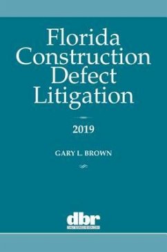 Florida Construction Defect Litigation 2019 - Brown, Gary
