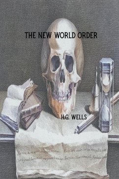 The New World Order - Wells, H G