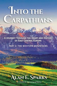 Into the Carpathians - Sparks, Alan E.