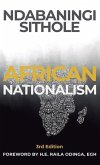 African Nationalism: African Nationalism