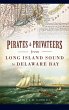 Pirates & Privateers from Long Island... - Bild 1