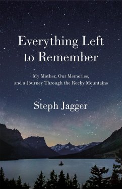 Everything Left to Remember - Jagger, Steph