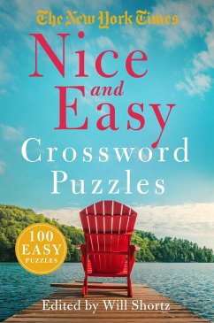 The New York Times Nice and Easy Crossword Puzzles - Shortz, Will