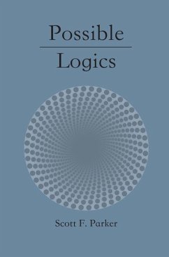 Possible Logics - Parker, Scott F.