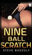 Nine Ball Scratch - Bild 1